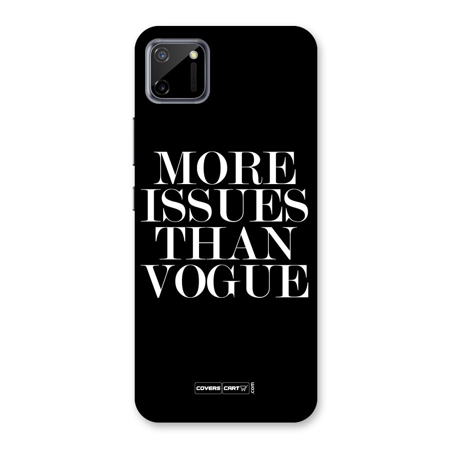 More Issues than Vogue (Black) Back Case for Realme C11