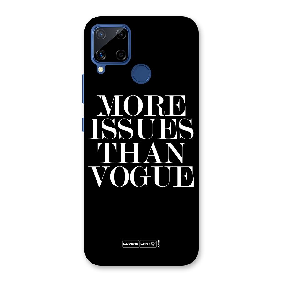More Issues than Vogue (Black) Back Case for Realme C15
