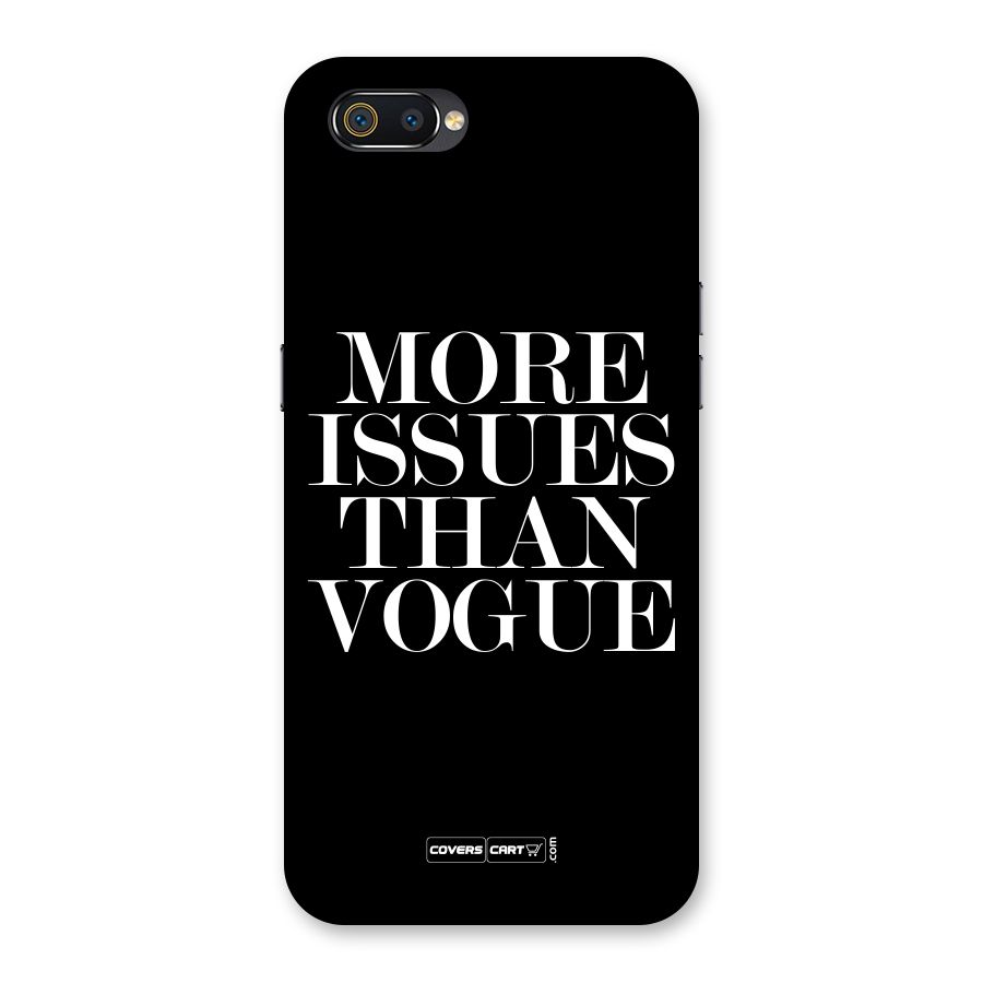 More Issues than Vogue (Black) Back Case for Realme C2