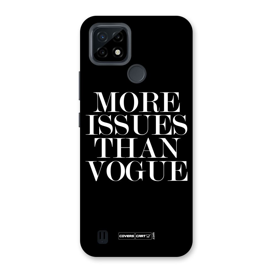 More Issues than Vogue (Black) Back Case for Realme C21