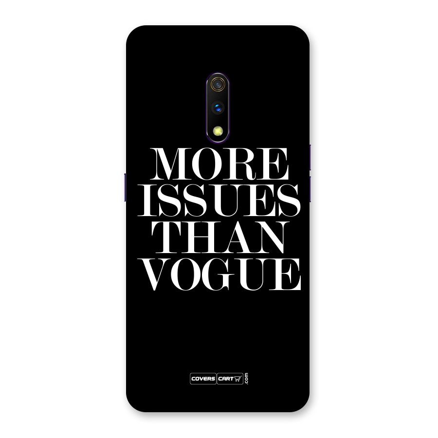 More Issues than Vogue (Black) Back Case for Realme X