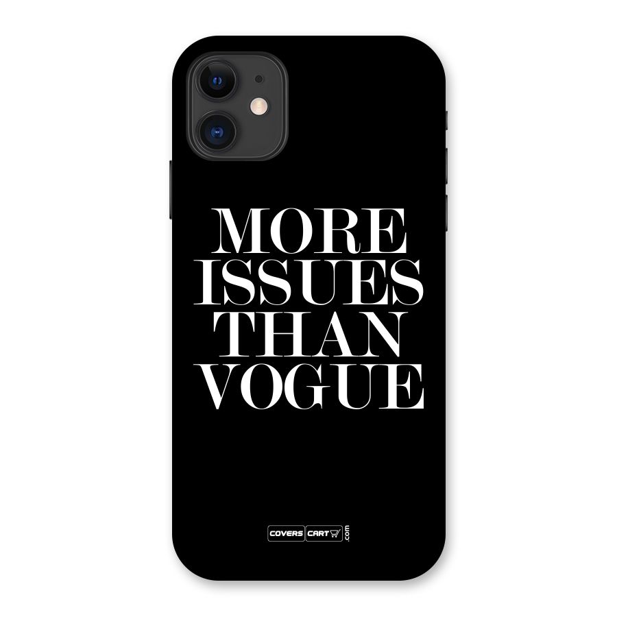 More Issues than Vogue (Black) Back Case for iPhone 11