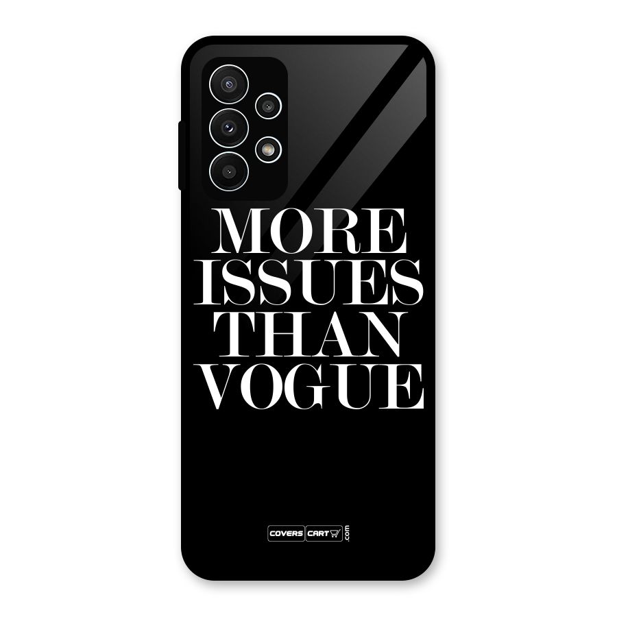 More Issues than Vogue (Black) Glass Back Case for Galaxy A23