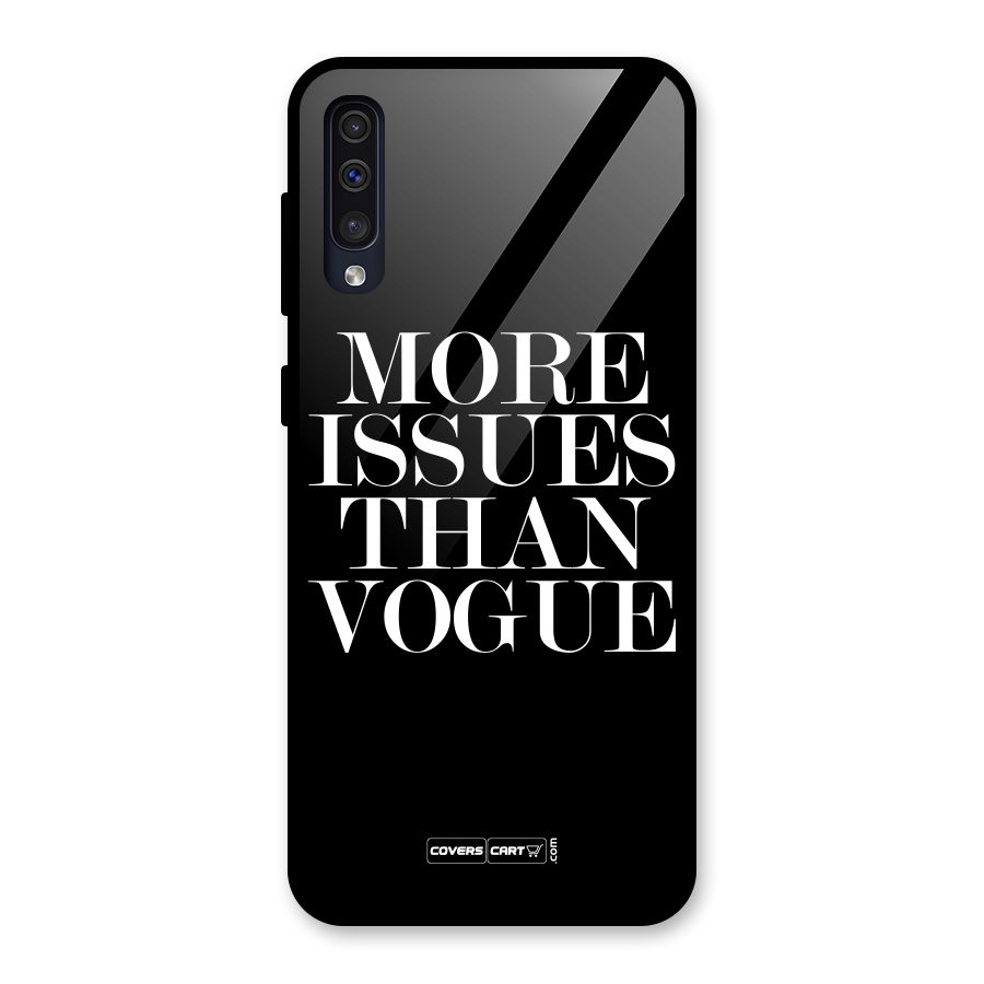 More Issues than Vogue (Black) Glass Back Case for Galaxy A50