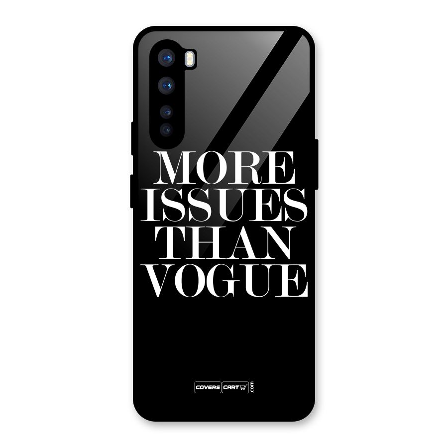 More Issues than Vogue (Black) Glass Back Case for OnePlus Nord