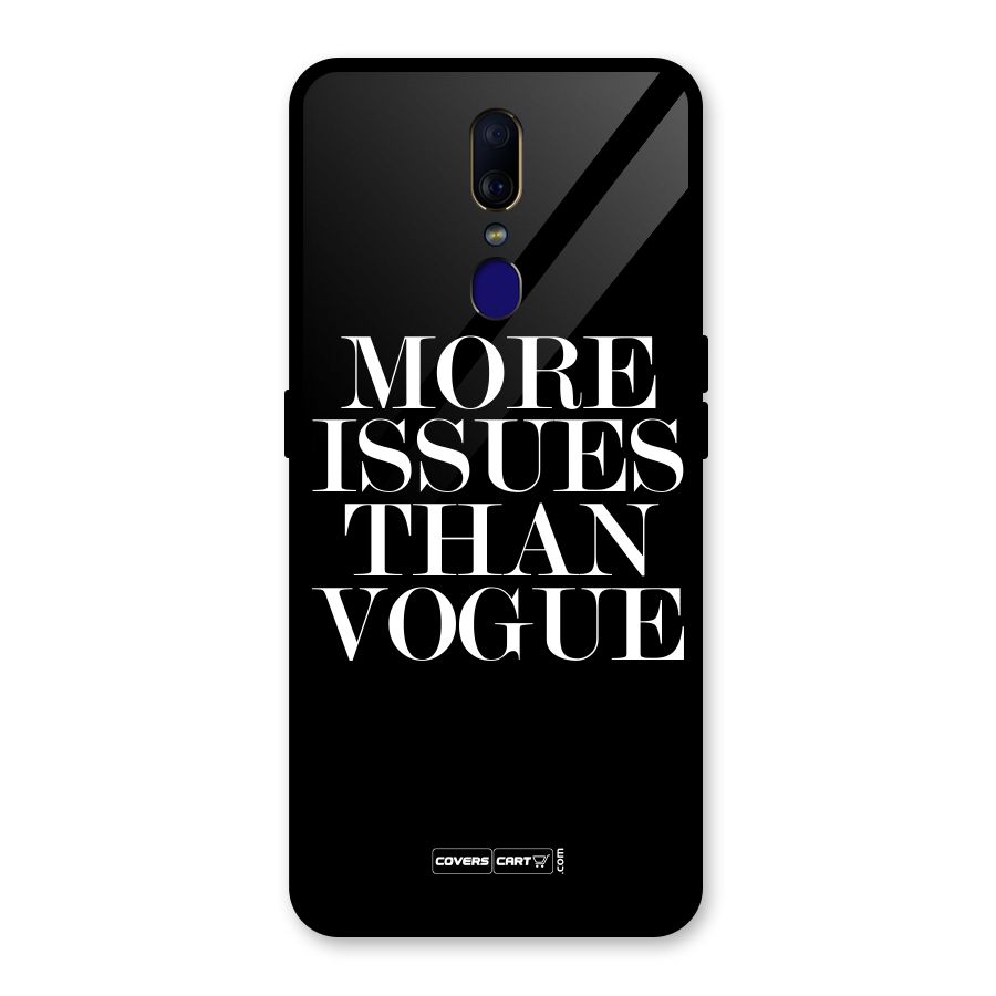 More Issues than Vogue (Black) Glass Back Case for Oppo F11