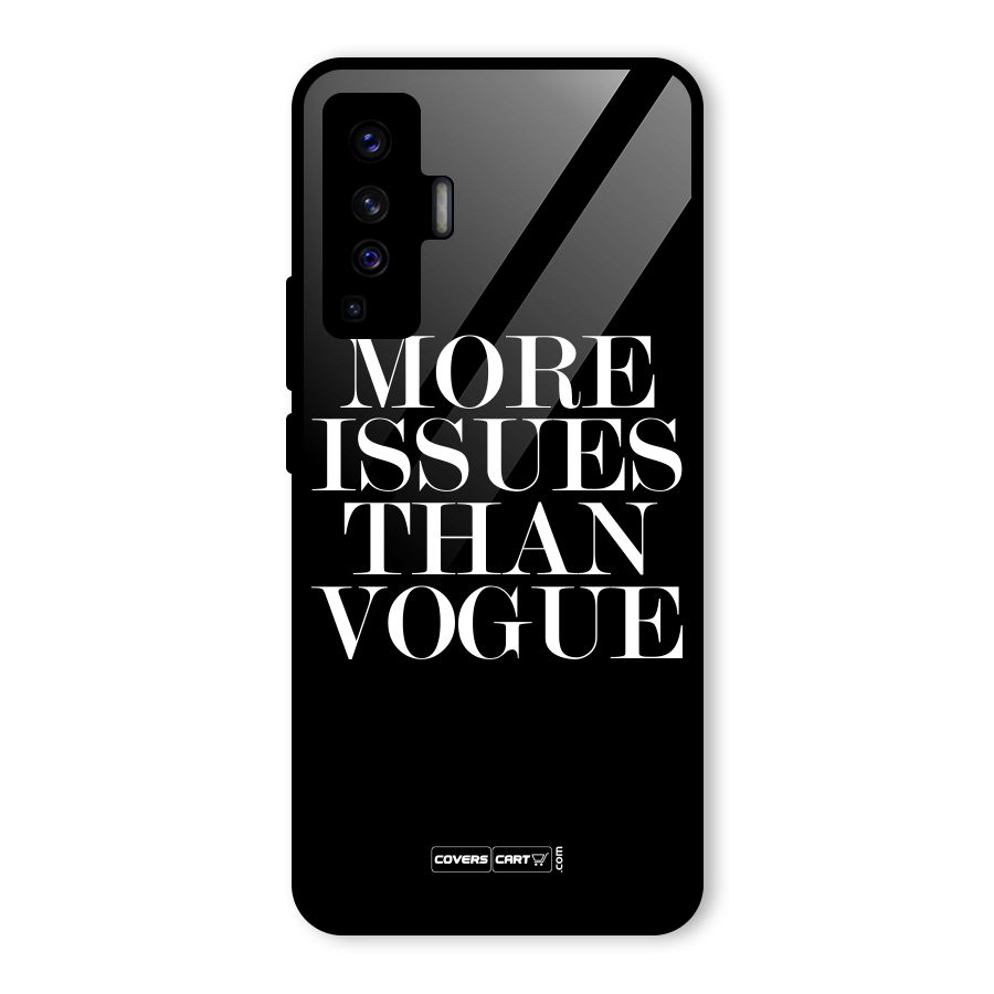 More Issues than Vogue (Black) Glass Back Case for Vivo X50