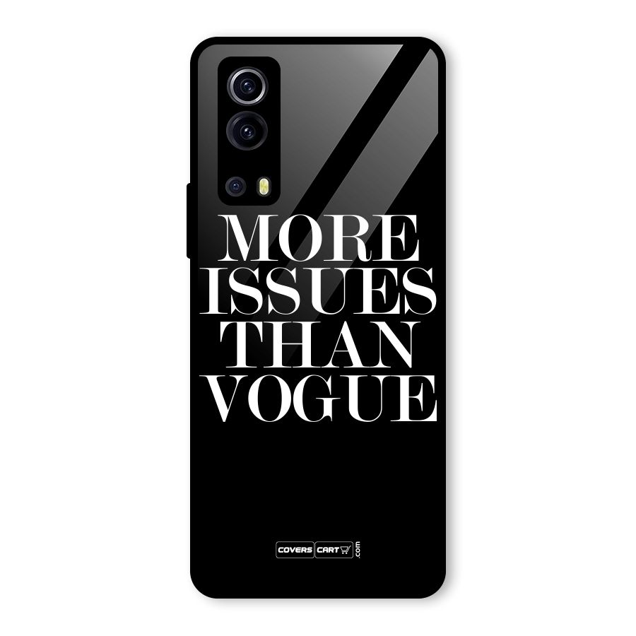 More Issues than Vogue (Black) Glass Back Case for Vivo iQOO Z3