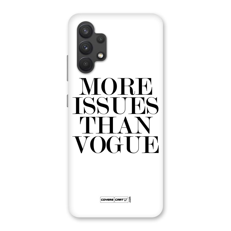 More Issues than Vogue (White) Back Case for Galaxy A32