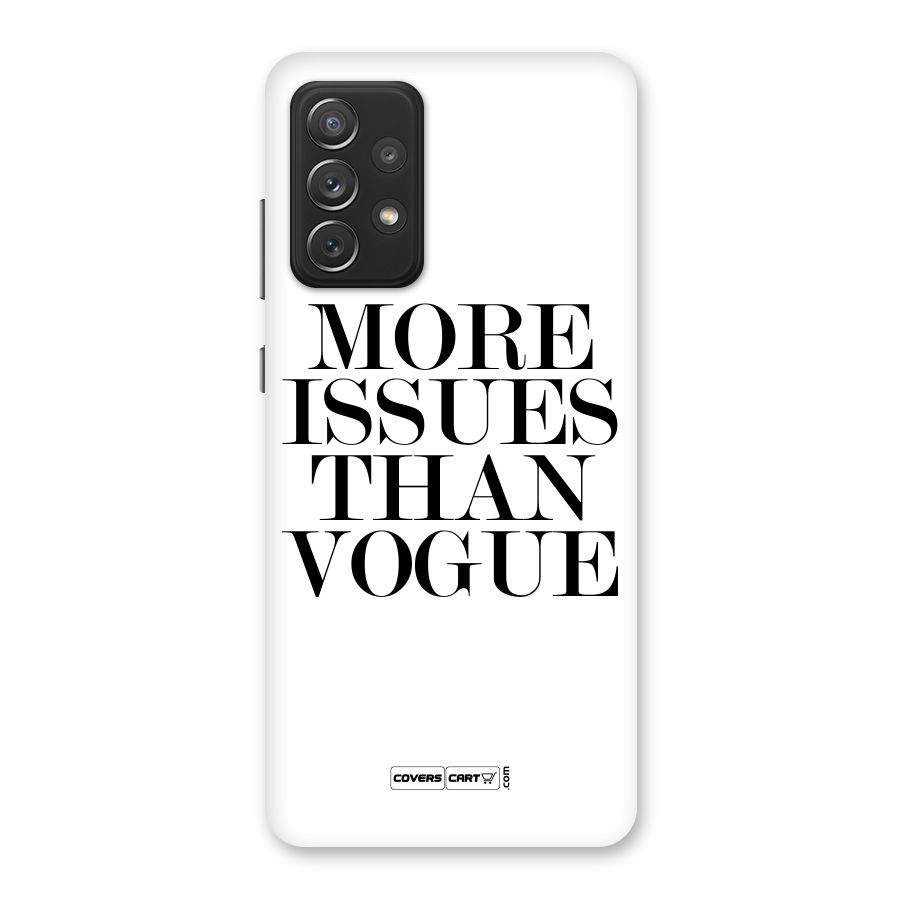 More Issues than Vogue (White) Back Case for Galaxy A72