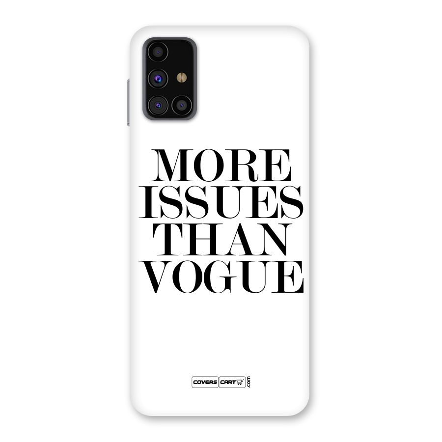 More Issues than Vogue (White) Back Case for Galaxy M31s