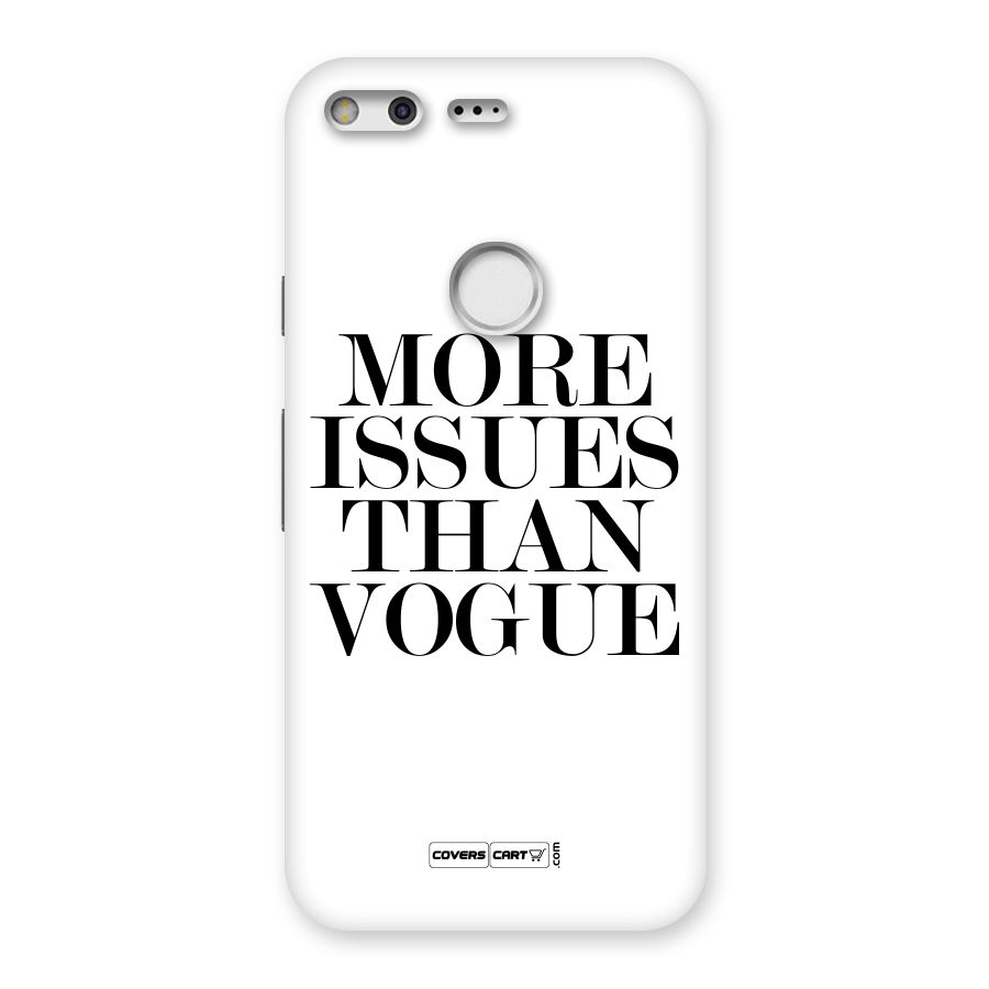 More Issues than Vogue (White) Back Case for Google Pixel