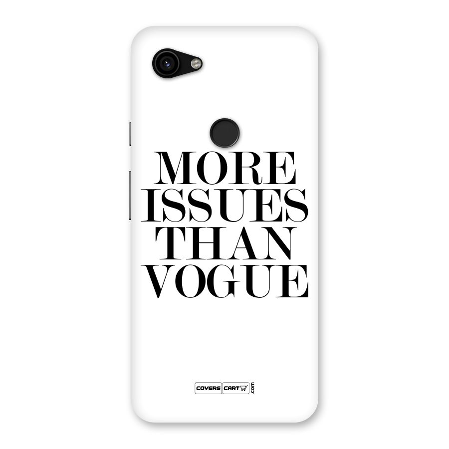 More Issues than Vogue (White) Back Case for Google Pixel 3a XL