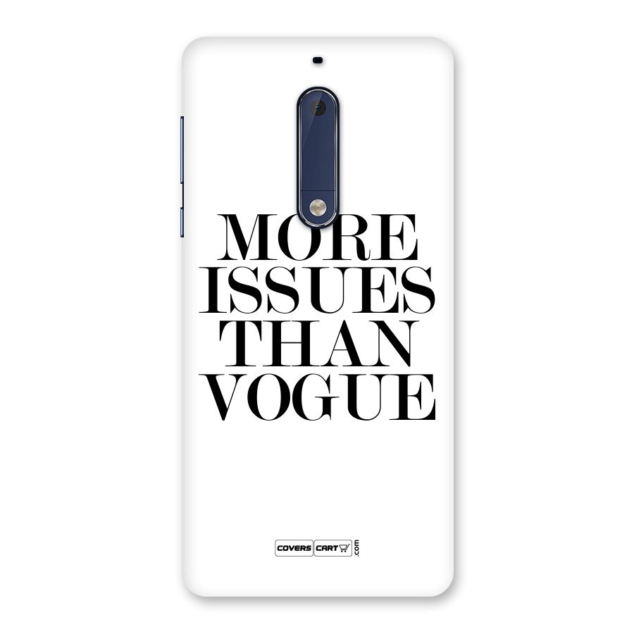 More Issues than Vogue (White) Back Case for Nokia 5