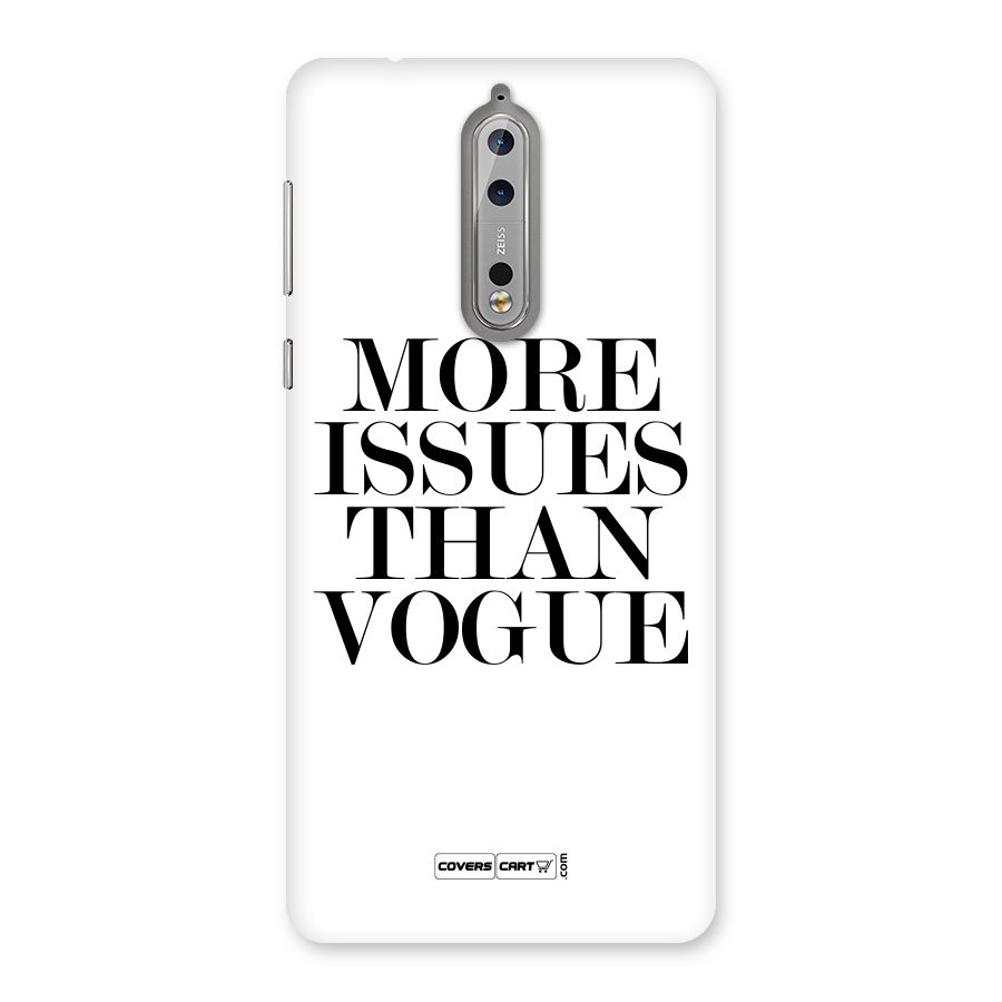 More Issues than Vogue (White) Back Case for Nokia 8