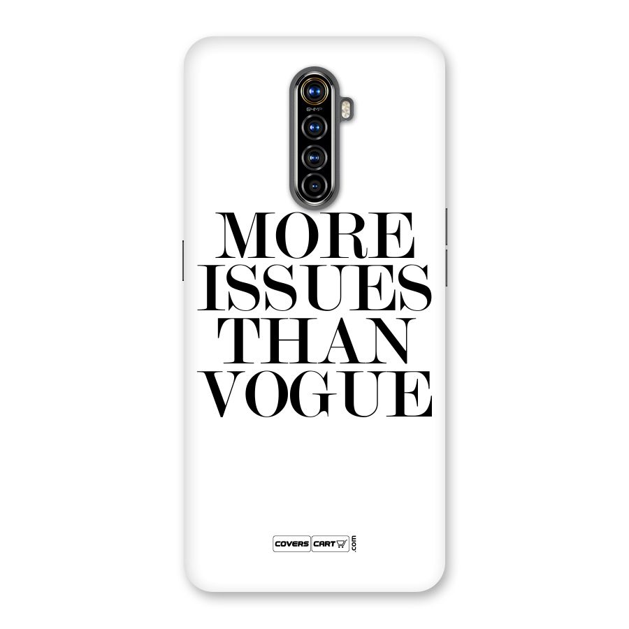 More Issues than Vogue (White) Back Case for Realme X2 Pro