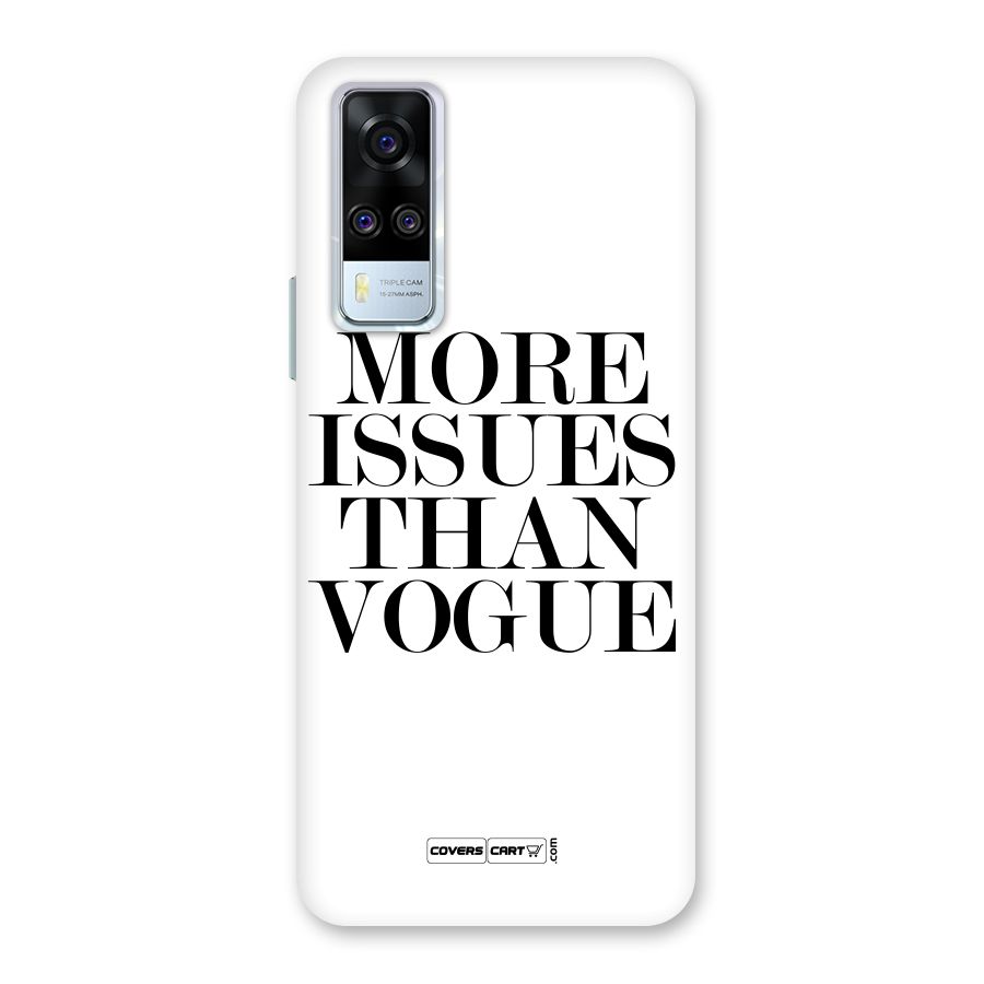 More Issues than Vogue (White) Back Case for Vivo Y31