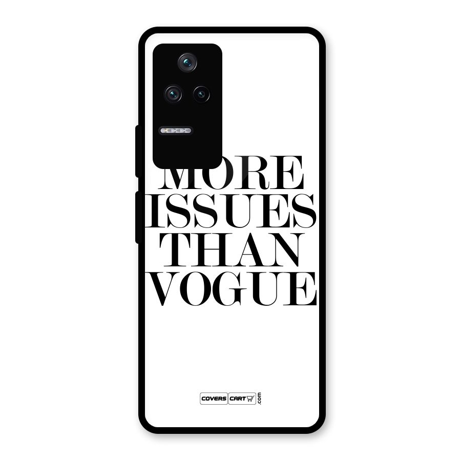 More Issues than Vogue (White) Glass Back Case for Poco F4 5G