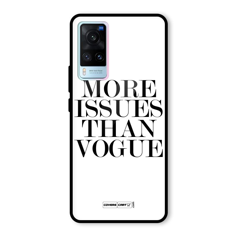 More Issues than Vogue (White) Glass Back Case for Vivo X60