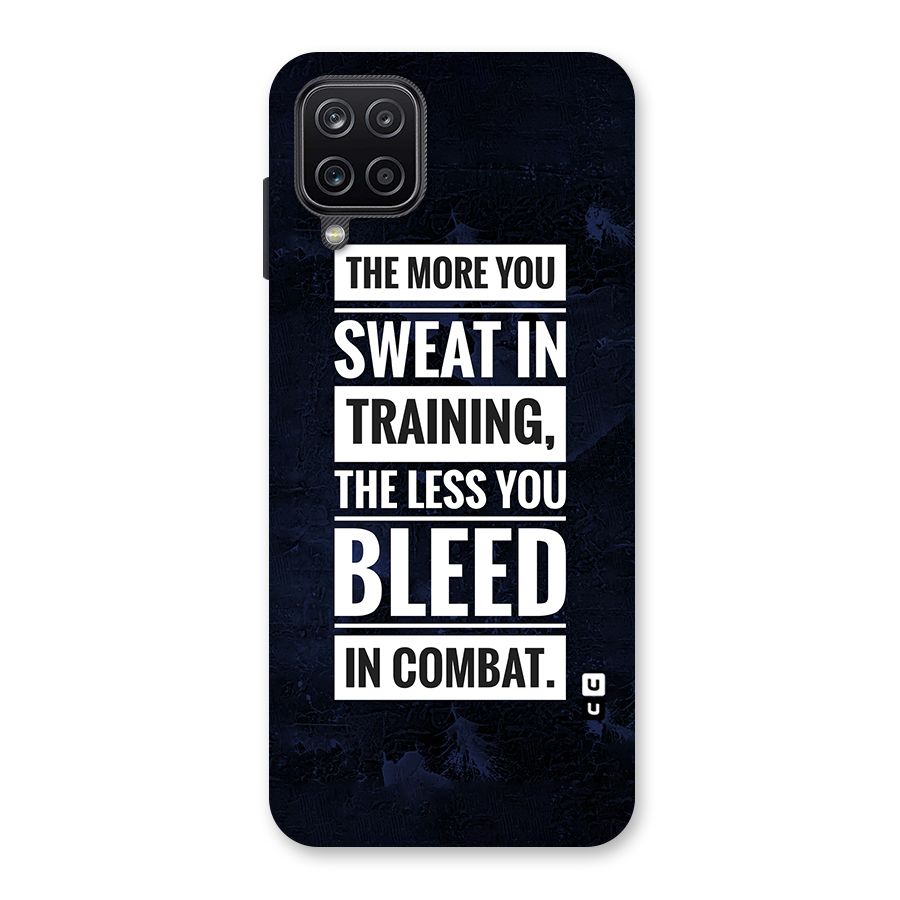 More You Sweat Less You Bleed Back Case for Galaxy A12
