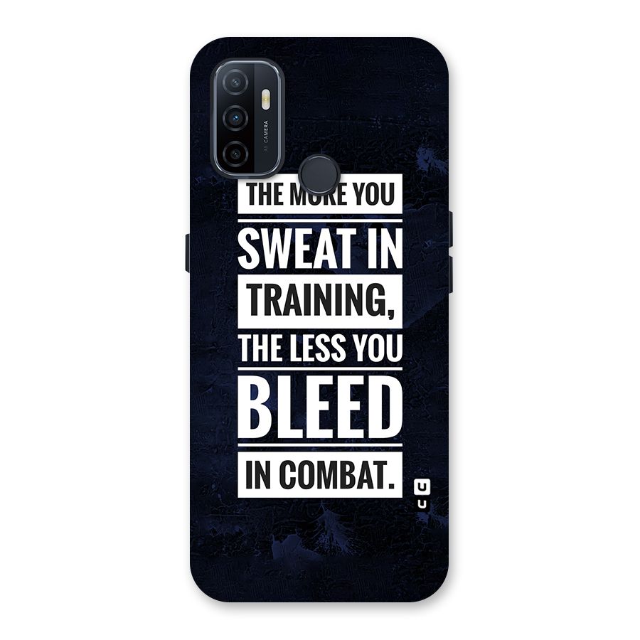 More You Sweat Less You Bleed Back Case for Oppo A32