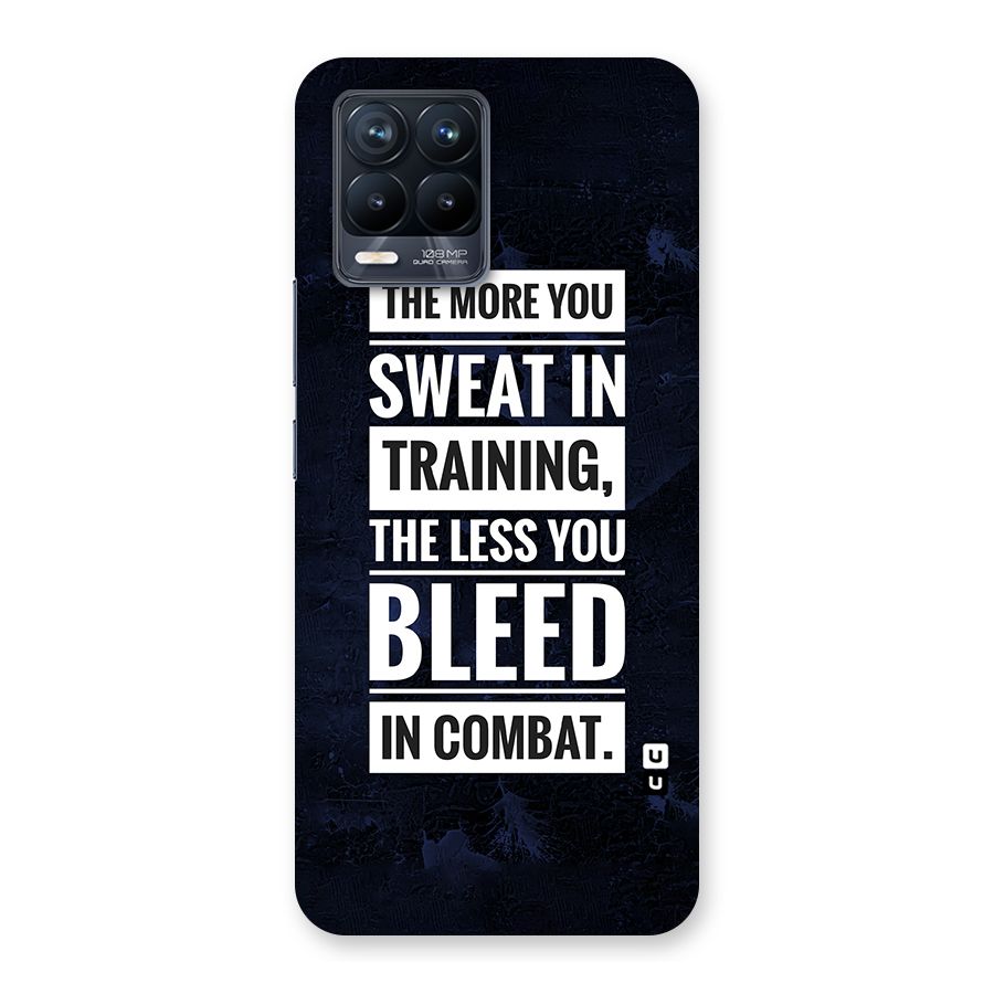 More You Sweat Less You Bleed Back Case for Realme 8 Pro