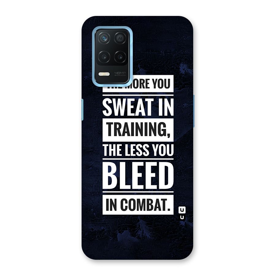 More You Sweat Less You Bleed Back Case for Realme Narzo 30 5G