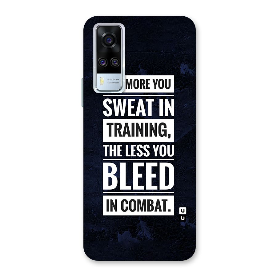 More You Sweat Less You Bleed Back Case for Vivo Y31