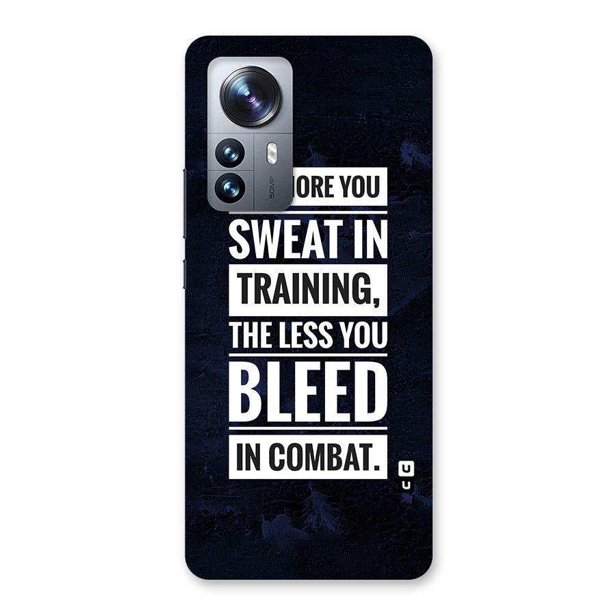 More You Sweat Less You Bleed Back Case for Xiaomi 12 Pro