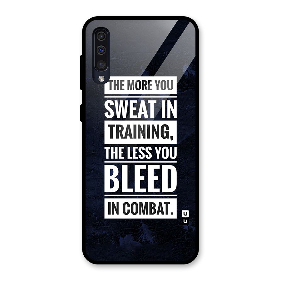 More You Sweat Less You Bleed Glass Back Case for Galaxy A30s