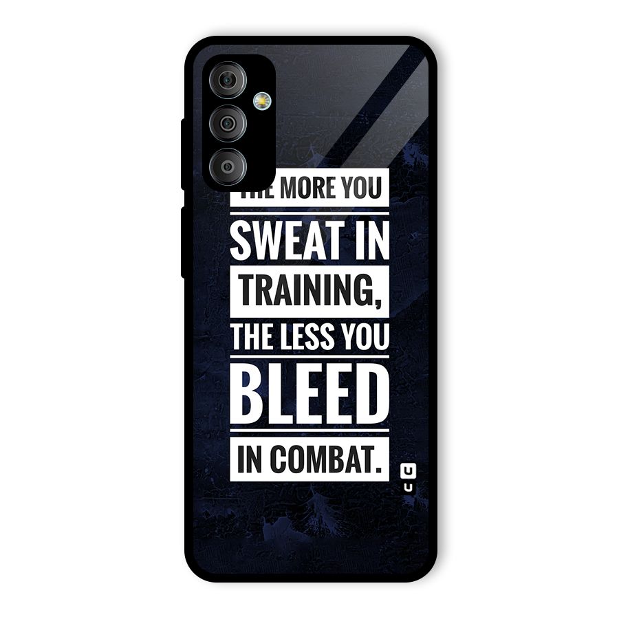 More You Sweat Less You Bleed Glass Back Case for Galaxy F23