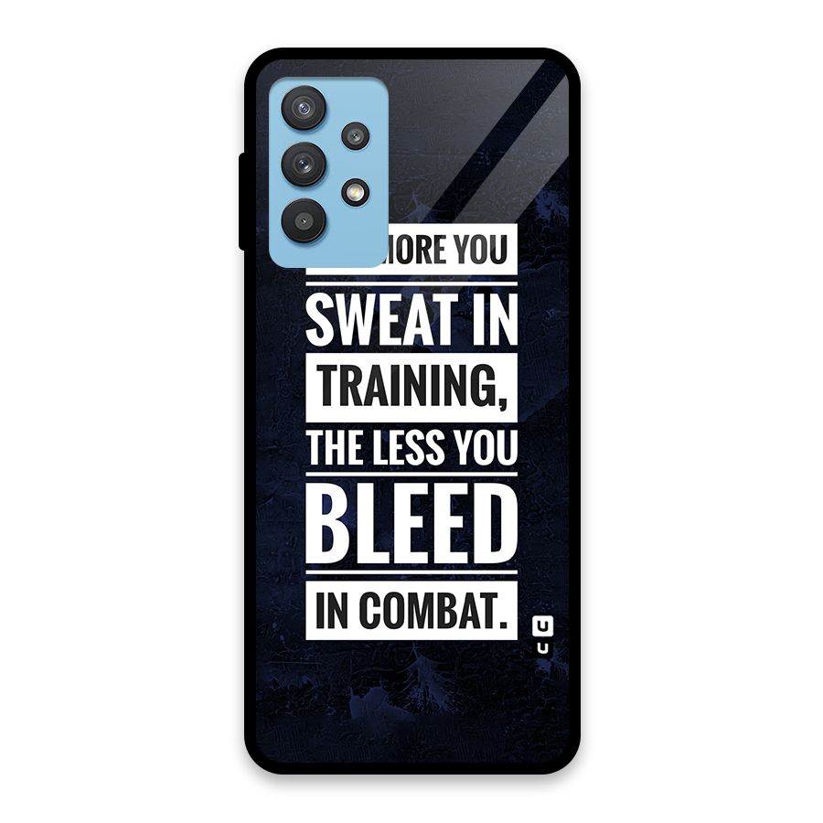 More You Sweat Less You Bleed Glass Back Case for Galaxy M32 5G