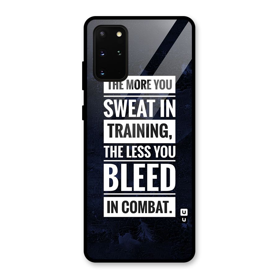 More You Sweat Less You Bleed Glass Back Case for Galaxy S20 Plus