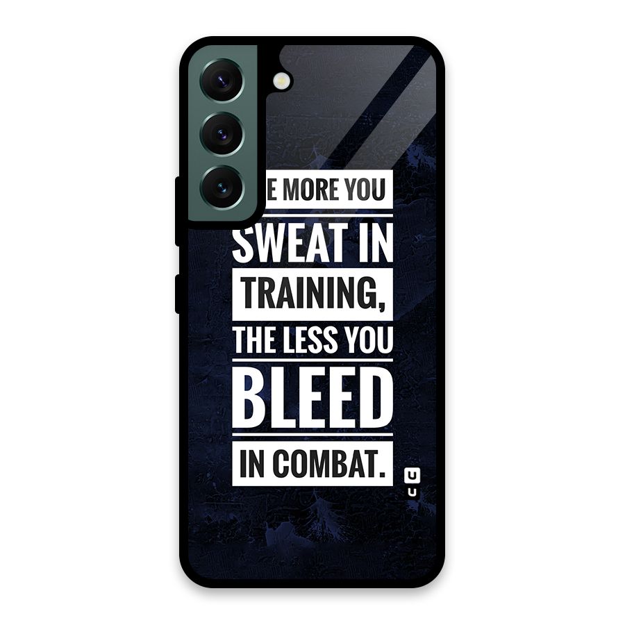 More You Sweat Less You Bleed Glass Back Case for Galaxy S22 5G