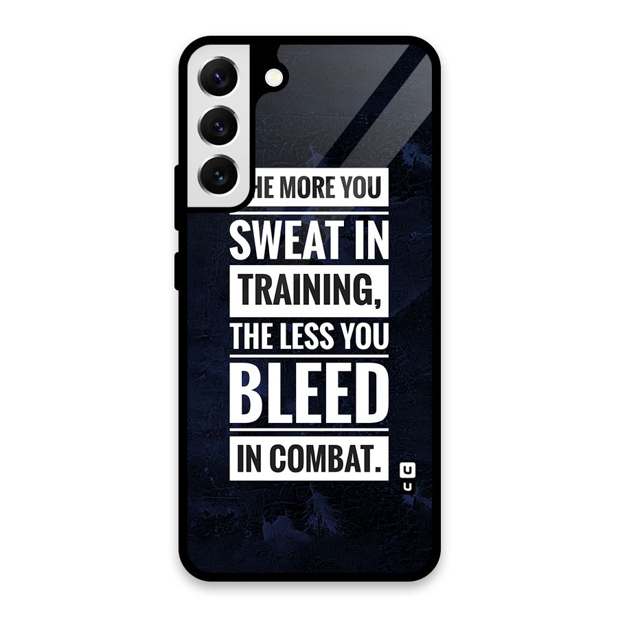 More You Sweat Less You Bleed Glass Back Case for Galaxy S22 Plus 5G
