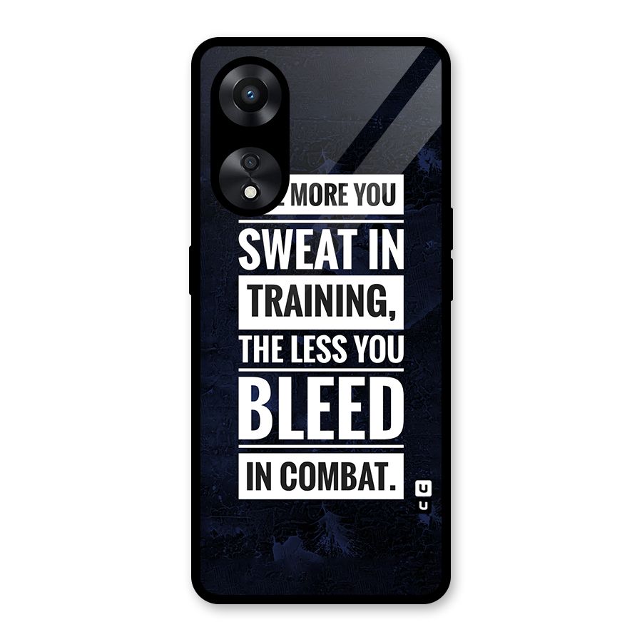 More You Sweat Less You Bleed Glass Back Case for Oppo A78