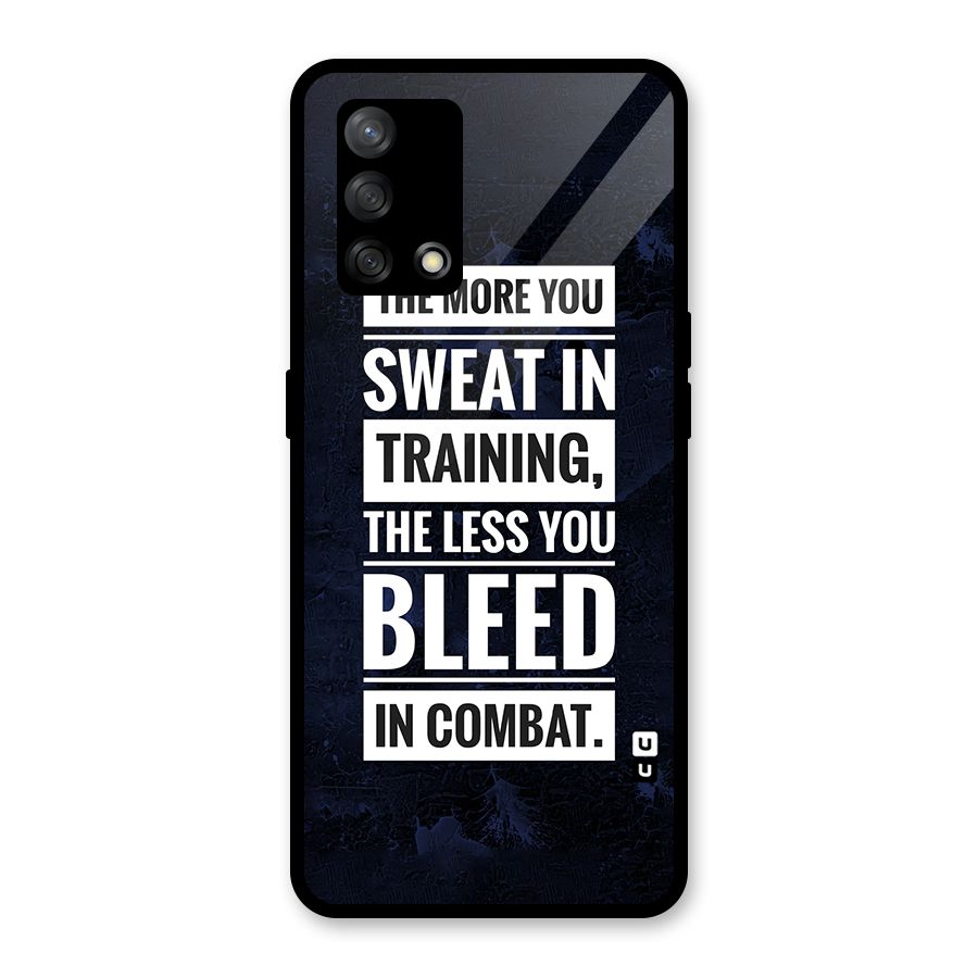 More You Sweat Less You Bleed Glass Back Case for Oppo F19