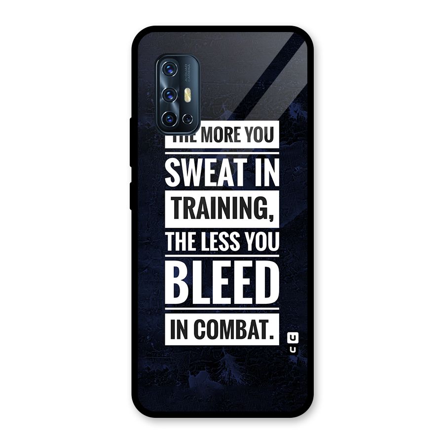 More You Sweat Less You Bleed Glass Back Case for Vivo V17