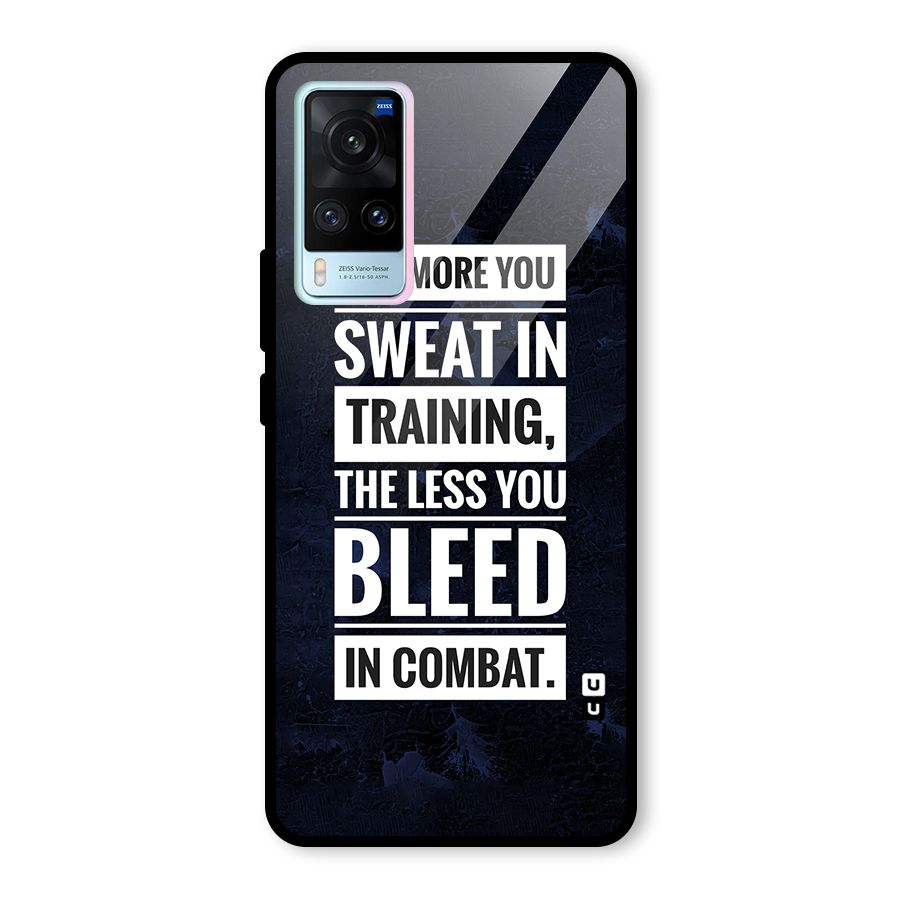 More You Sweat Less You Bleed Glass Back Case for Vivo X60