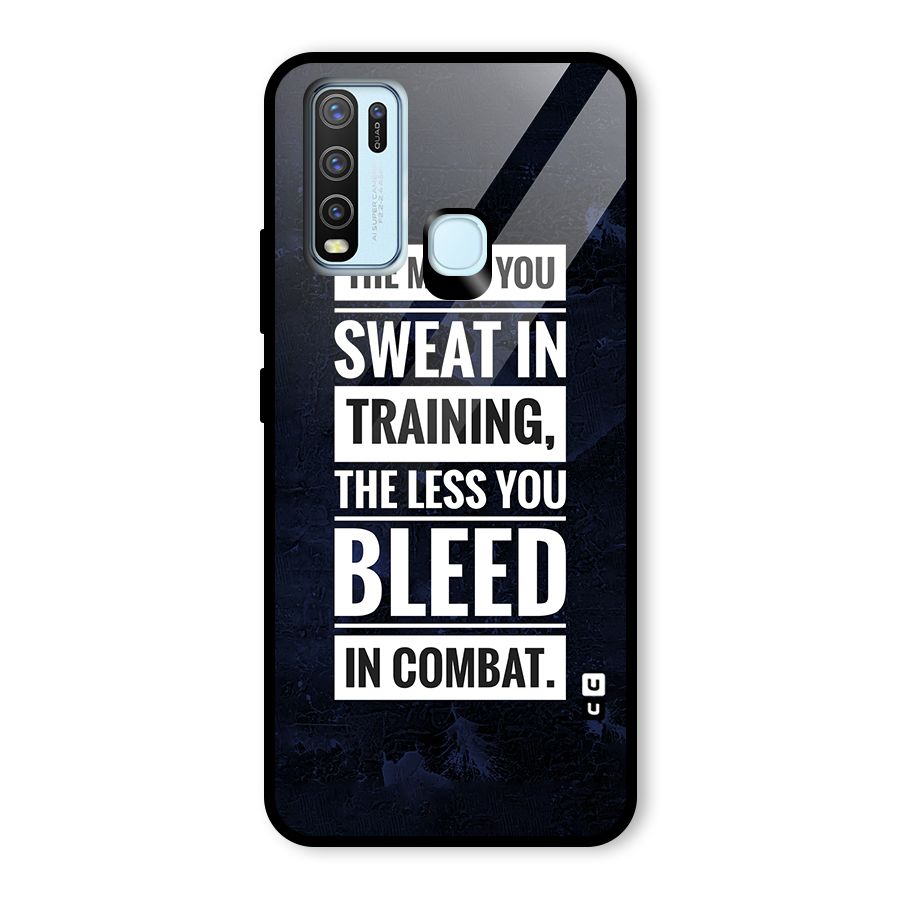 More You Sweat Less You Bleed Glass Back Case for Vivo Y30