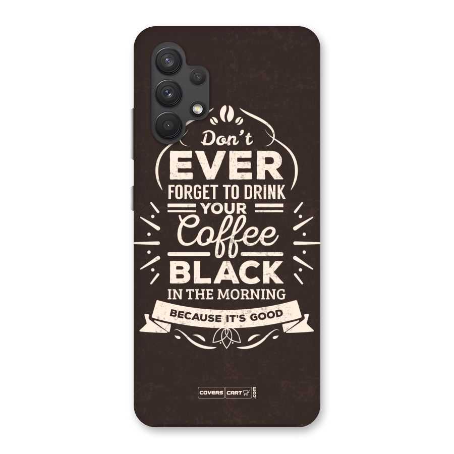 Morning Coffee Love Back Case for Galaxy A32