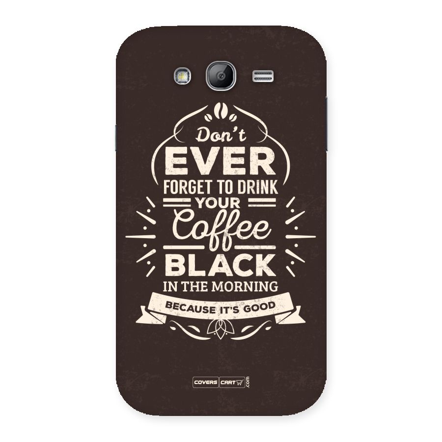 Morning Coffee Love Back Case for Galaxy Grand Neo