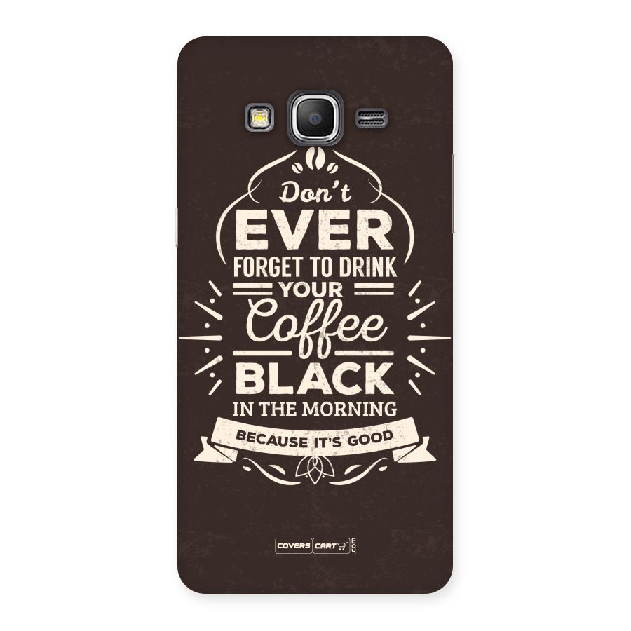 Morning Coffee Love Back Case for Galaxy Grand Prime