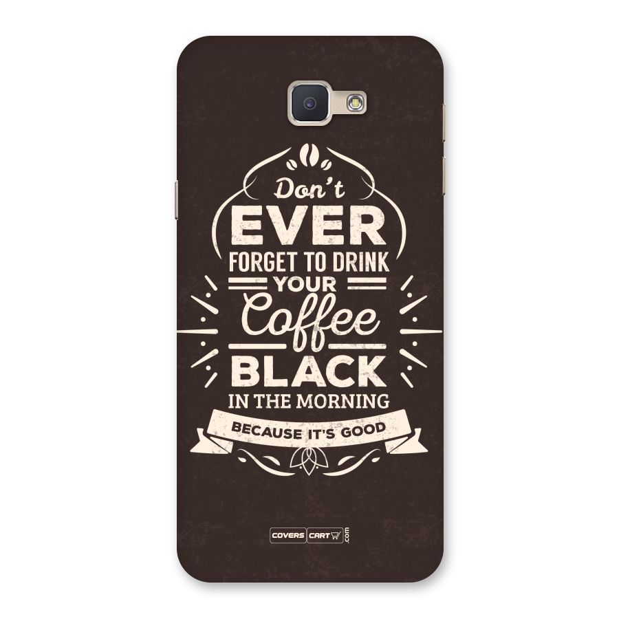 Morning Coffee Love Back Case for Galaxy J5 Prime