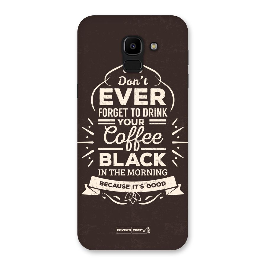 Morning Coffee Love Back Case for Galaxy J6