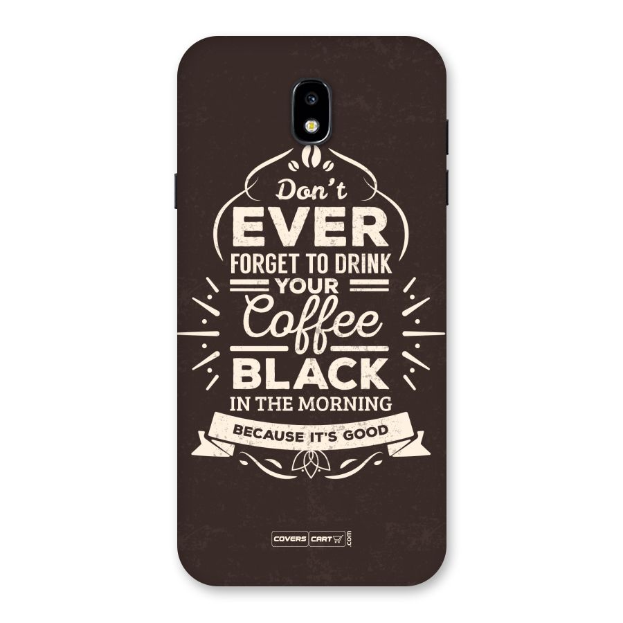 Morning Coffee Love Back Case for Galaxy J7 Pro