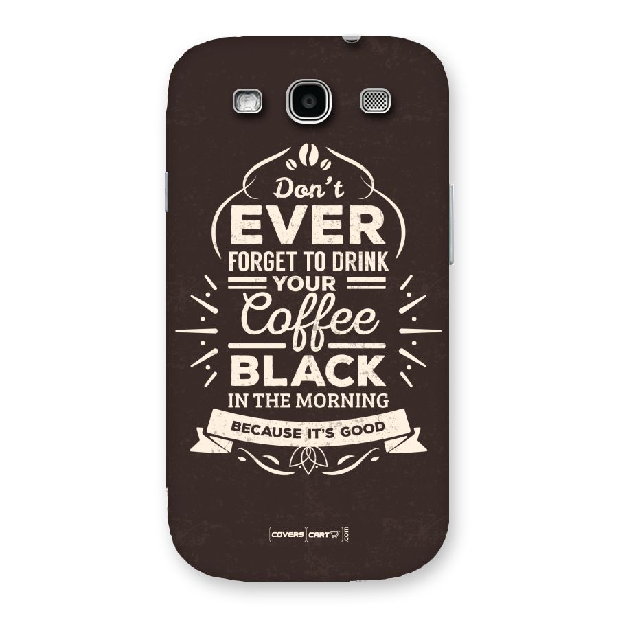 Morning Coffee Love Back Case for Galaxy S3