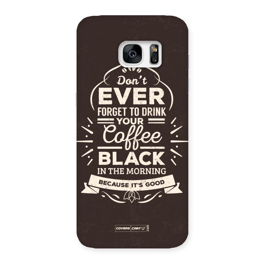 Morning Coffee Love Back Case for Galaxy S7 Edge