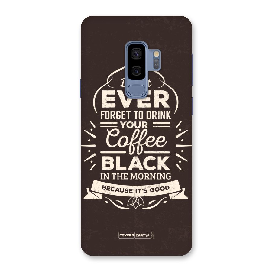 Morning Coffee Love Back Case for Galaxy S9 Plus
