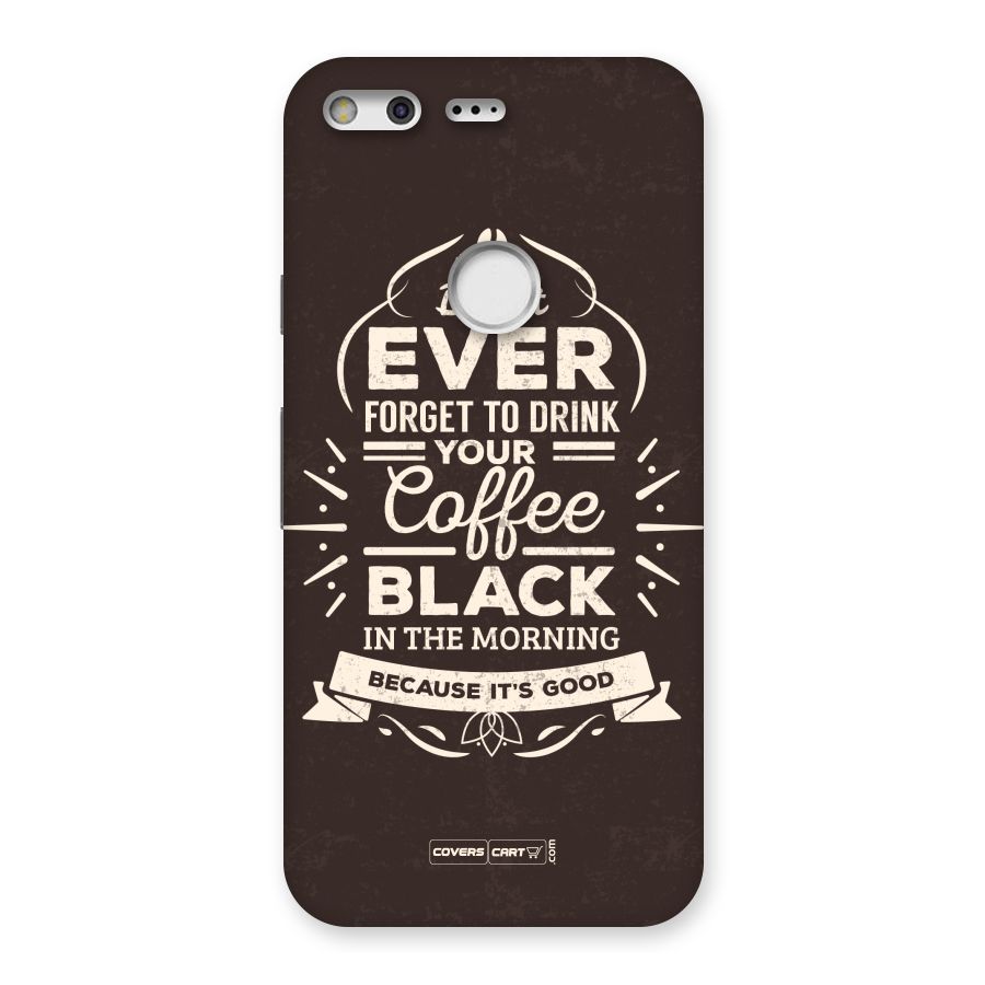 Morning Coffee Love Back Case for Google Pixel